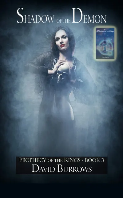 Shadow of the Demon — dark epic fantasy book cover by author David Burrows, Book 3 of the Prophecy of the Kings series, featuring a woman holding a skull and chains in a misty, dark environment
