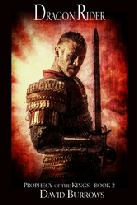 Dragon Rider, epic fantasy novels by author David Burrows. Readers, look here for your fantasy fix. The Prophecy of the Kings Dragon Rider. an epic fantasy series where dragons battle demons